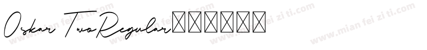 0skar TwoRegular字体转换